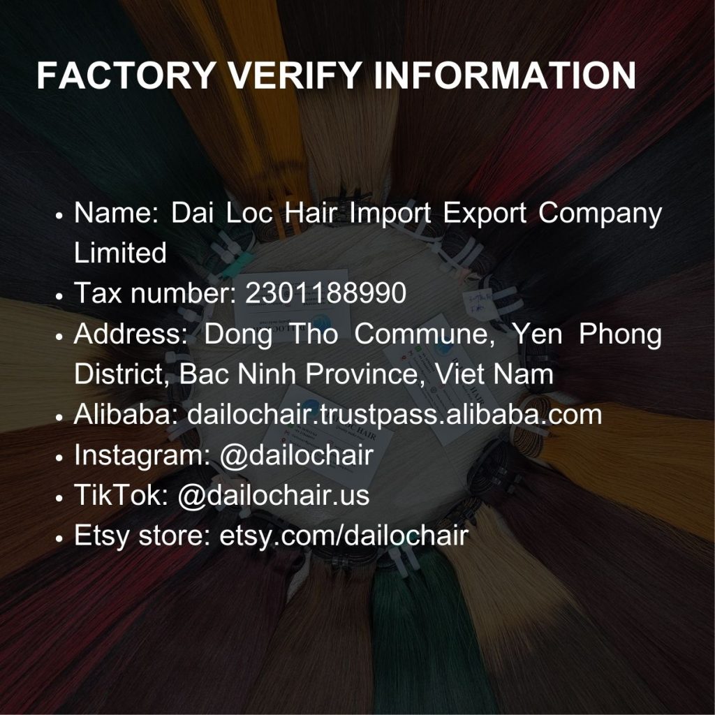 dai loc hair portfolio - factory verify information